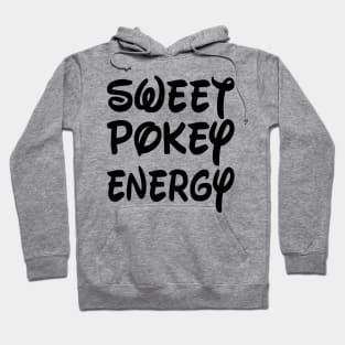 SWEET POKEY ENERGY - IN BLACK - FETERS AND LIMERS – CARIBBEAN EVENT DJ GEAR Hoodie